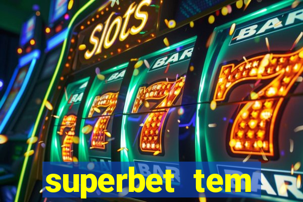 superbet tem pagamento antecipado